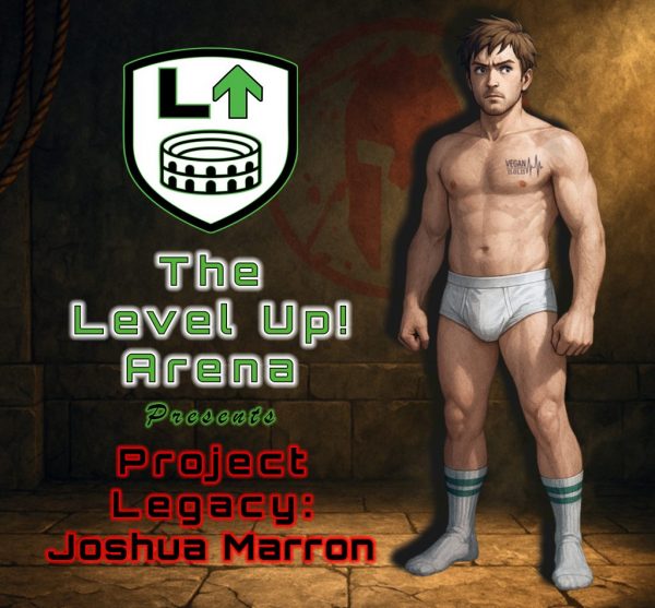 The Level Up! Arena presents Project Legacy: Joshua Marron